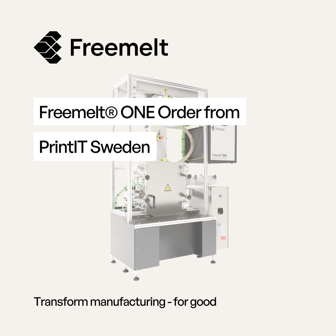 PrintIT Sweden Orders a Freemelt ONE PBF-EB System