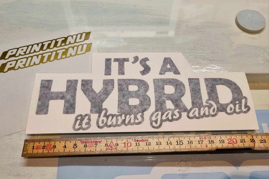 Dekal "IT´S A HYBRID"