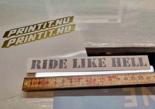 Dekal "RIDE LIKE HELL"